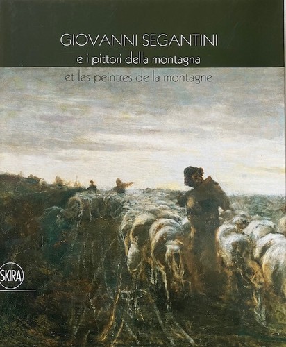 Giovanni segantini pittori - segantini, i