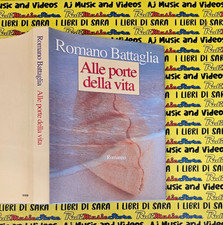 Book Libro ALLE PORTE DELLA VITA romano battaglia 1996 CDE (L48)