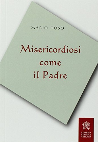 Misericordiosi come padre - misericordiosi,