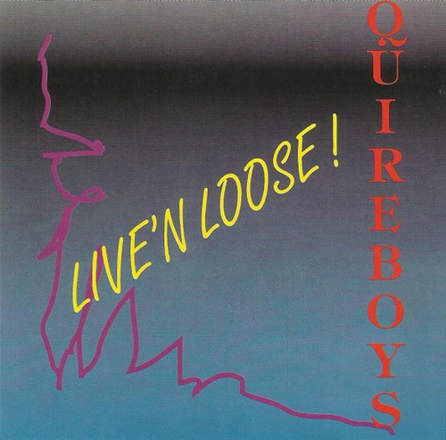 The quireboys live n loose - quireboys, live'n
