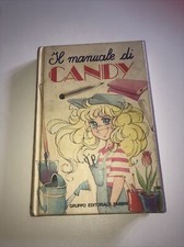 Il Manuale di Candy 1^ Ed. 1982 Gruppo Ed. Fabbri E. Maiotti Buone Condizioni