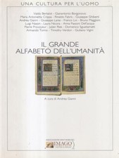 IL GRANDE ALFABETO DELL'UMANITA' GIANNI ANDREA IMAGO 2013