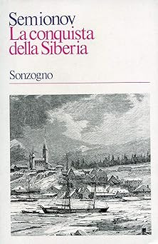 Conquista della siberia - la,