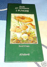 I funghi Guide per riconoscere