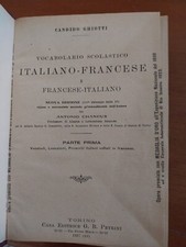Vocabolario scolastico Italiano - Francese Candido Ghiotti 1937