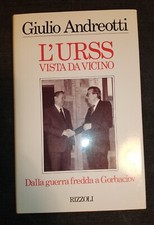 L'URSS VISTA DA VICINO GIULIO ANDREOTTI RIZZOLI AUTOGRAFO LIBRO AUTOGRAFATO 
