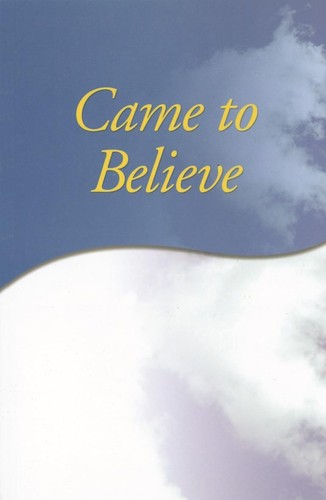 Came believe - came,