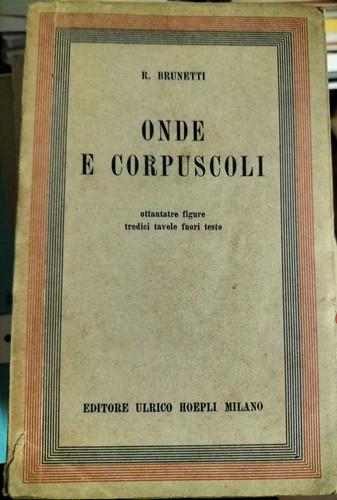 Onde corpuscoli brunetti - e, r.
