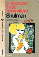A ciascuno il suo fiammifero. . Max Shulman. 1970. I ED.