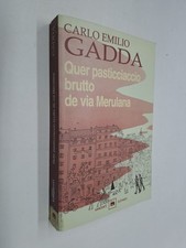 QUER PASTICCIACCIO BRUTTO DE