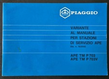 Manuale Originale Piaggio Ape TM P703 P703V – Variante Manuale Stazioni d.s.