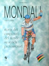 MONDIALI 1927-1995  TARELLO GIOVANNI GRAFICA SANTHIATESE 1996