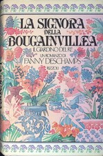 La signora della Bougainvillea. Il giardino del Re