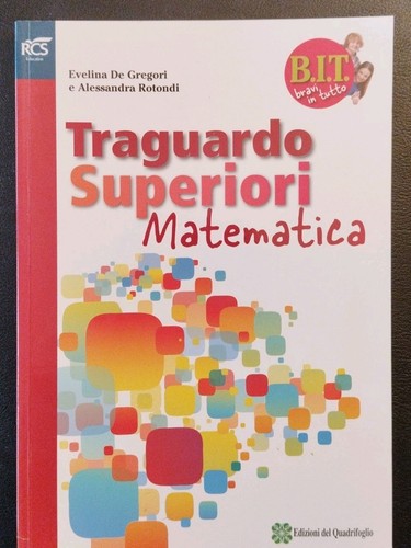 Traguardo superiori matematica - superiori,