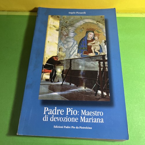 Angelo pizzarelli padre pio - pizzarelli,