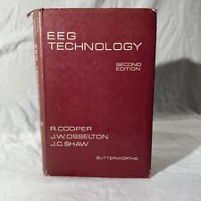 EEG Electroencephalograph Technology - Cooper Osselton Shaw -2nd Edition 1974 HC