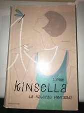 KINSELLA - LA RAGAZZA FANTASMA - MONDADORI - 2009