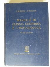 Manuale di clinica Ostetrica e Ginecologia Volume 2 - Maurizio / Pescetto - 1967