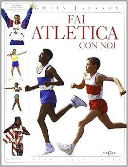 Fai atletica con noi ediz - con,