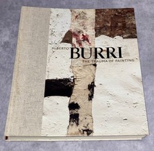 Alberto Burri: The Trauma of