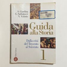 Guida alla Storia 1 Dalla crisi del Trecento al Seicento Sabbatucci Vidotto