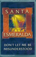 Santa Esmeralda. Don't Let Me Be Misunderstood (2002) Musicassetta NUOVA Gloria 