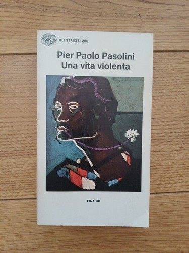Pier paolo pasolini - una, vita