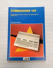 Commodore 128 di Franco Francia Ed. JCE