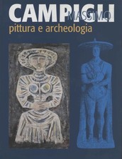 Massimo Campigli. Pittura e