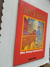 MOEBIUS THE LONG TOMORROW - ALESSANDRO EDITORE 1989 I° EDIZIONE   UD