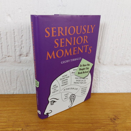 Seriously senior moments or - moments:,