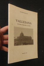 VALLESANA NOTIZIE STORICHE E