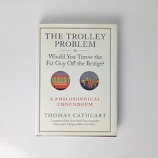 Trolley Problem, or Would You