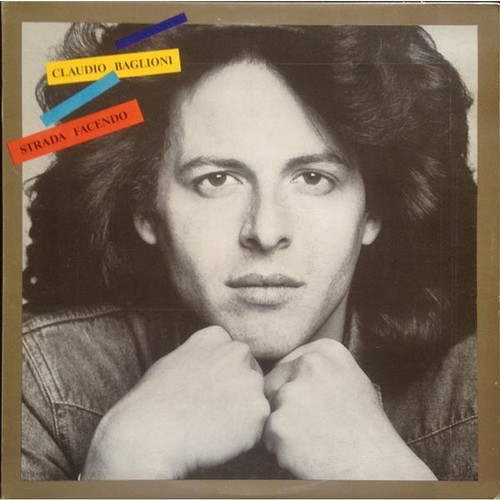 Claudio baglioni strada - claudio,