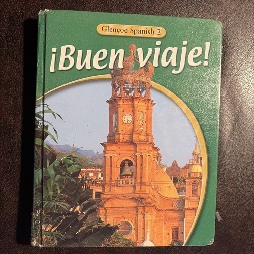 Glencoe spanish buen viaje - spanish,