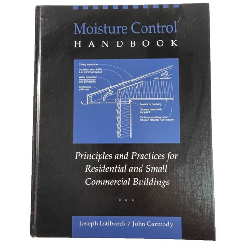 Moisture control handbook - moisture, by
