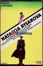 Natascia Rysakova Mondadori Loffredo Renato Narrativa italiana 