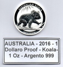 Australia - 2016 - 1 Dollaro - KOALA - 1 OZ - Proof -Argento 999 - (MP2292)