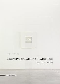 Negative capability paintings