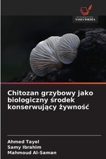 Chitozan grzybowy jako