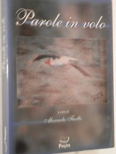 PAROLE IN VOLO Antologia a