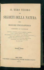 IL VERO TESORO DELLA NATURA MANUALE ENCICLOPEDICO PAGNONI 1874 AGRICOLTURA
