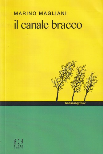 Canale bracco marino - il,