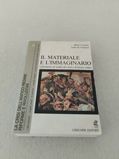 IL MATERIALE E L'IMMAGINARIO