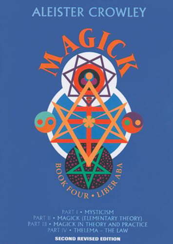 Magick book liber aba - 4-liber, by