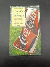 Libro La coca cola di Boninsegna Stefano Tomasoni
