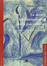 deriva intellettualistica della psicoanalisi Verdecchia 9788865311981
