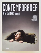 Contemporanea. Arte dal 1950 a