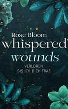 Whispering Wounds: Verloren