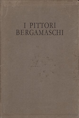 Pittori bergamaschi il - i,